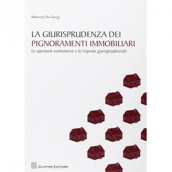 Giurisprudenza Dei Pignoramenti Immobiliari