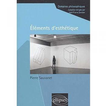 Éléments d'esthétique (Domaines Philosophiq)