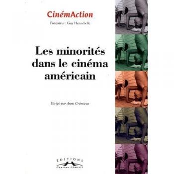 CinémAction, N° 143 : Les minorités dans le cinéma américain