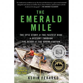 The Emerald Mile: The Epic Story of the Fastest Ride in History Through the Heart of the Grand Canyon