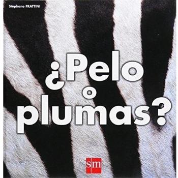 ¿Pelo o plumas?