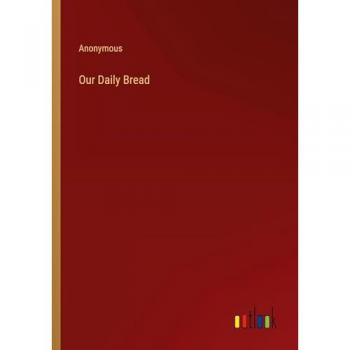 Our Daily Bread