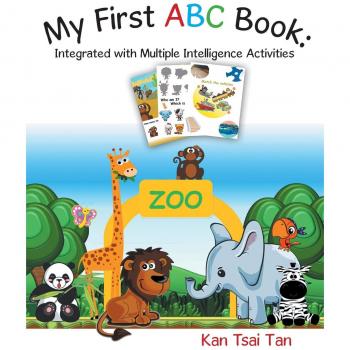 My First ABC Book: Integrated with Multiple Intelligence Activities