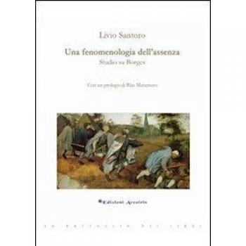 Una fenomenologia dell'assenza. Studio su Borges