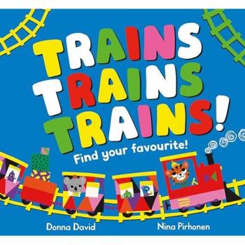 Trains Trains Trains! Book