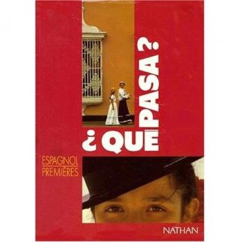 Qué pasa ?, 1re. Livre de l'élève