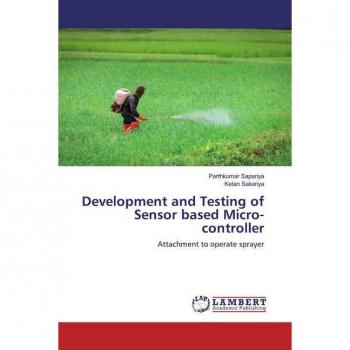 Development and Testing of Sensor based Micro-controller