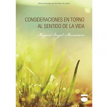 Consideraciones en torno al sentido de la vida (Tapa blanda).