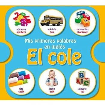 MIS PRIMERAS PALABRAS EN INGLÉS: EL COLE