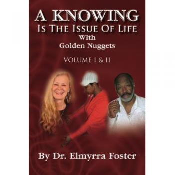 A KNOWING Is The Issue Of Life