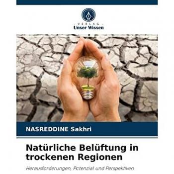 Natürliche Belüftung in trockenen Regionen: Herausforderungen, Potenzial und Perspektiven