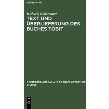 Text und Überlieferung des Buches Tobit