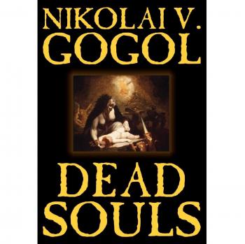 Dead Souls by Nikolai Gogol, Fiction, Classics