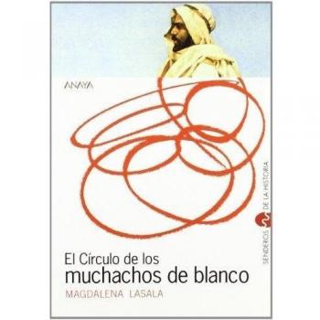 El circulo de los muchachos blanco (Senderos de la historia)