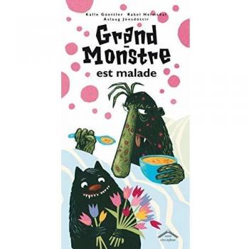 Grand-Monstre est malade
