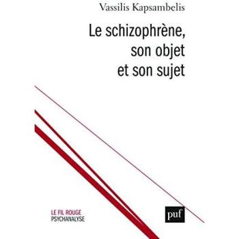 Le Schizophrène En Mal D'objet