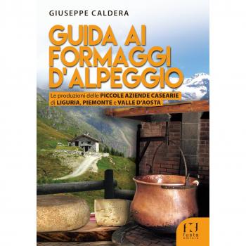 Guida ai formaggi d'alpeggio