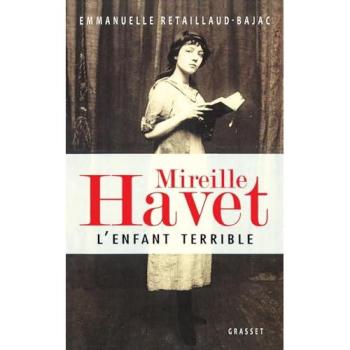 Mireille Havet l'enfant terrible