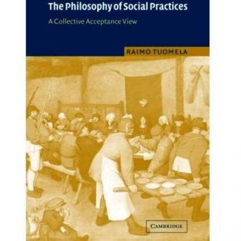 The Philosophy of Social Practices