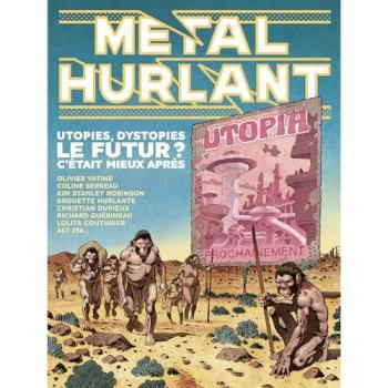 Métal hurlant, n° 9. Le futur ? : utopies, dystopies, c'était mieux après