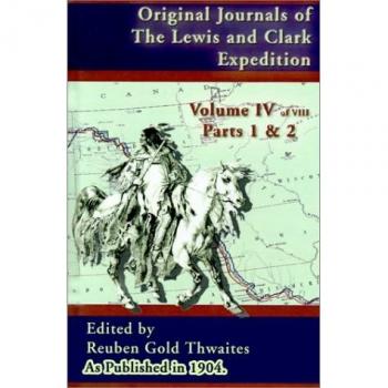 Original Journals of the Lewis and Clark Expedition
