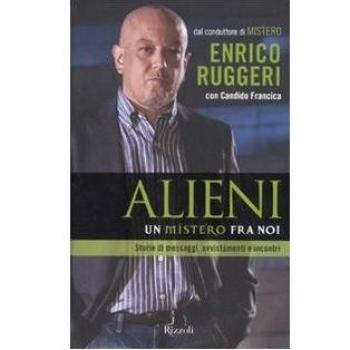 Alieni. Un mistero fra noi