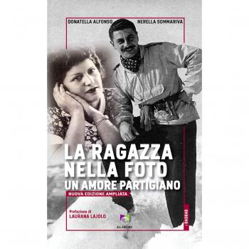 La ragazza nella foto. Un amore partigiano