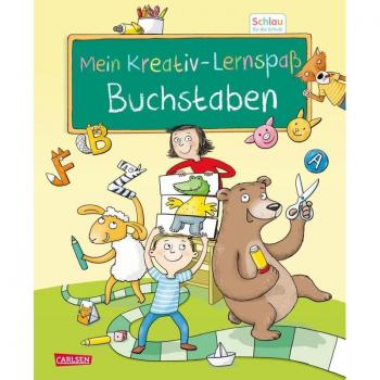 Schlau für die Schule: Mein Kreativ-Lernspaß: Buchstaben