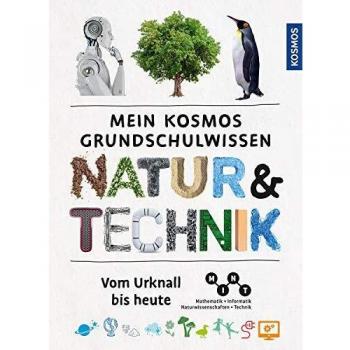 Mein Kosmos Grundschulwissen Natur und Technik