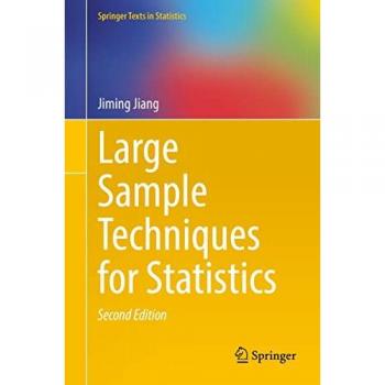 Jiang, Jiming: Large Sample Techniques for Statistics