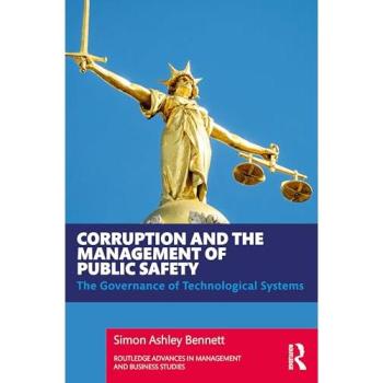 Corruption and the Management of Public Safety, Fachbücher von Simon Ashley Bennett