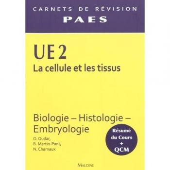 La cellule et les tissus UE 2 : Biologie, histologie, embryologie