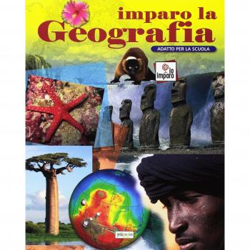 Imparo la geografia. Ediz. a colori