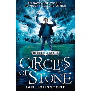 Circles of Stone: The Mirror Chronicles