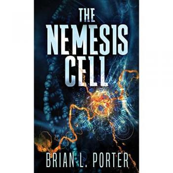 Porter, Brian L.: The Nemesis Cell