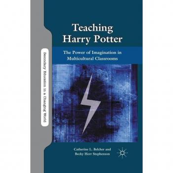 Vitalsource Technologies, Inc. Teaching Harry Potter: The Power Of Imagination In Multicultural Class