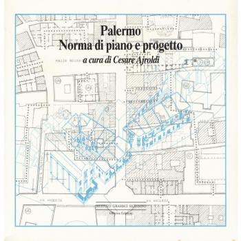 Palermo. Norma di piano e progetto