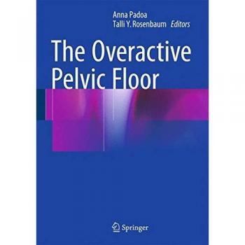 The Overactive Pelvic Floor