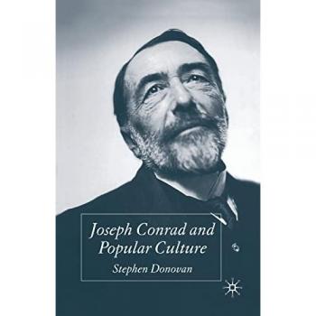 Joseph Conrad and Popular Culture, Fachbücher von S. Donovan