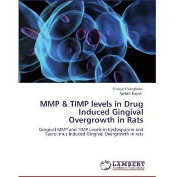 MMP & TIMP levels in Drug Induced Gingival Overgrowth in Rats: Gingival MMP and TIMP Levels in Cyclosporine and Tacrolimus Induced Gingival Overgrowth in rats