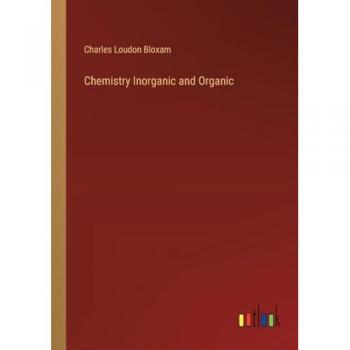 Chemistry Inorganic and Organic