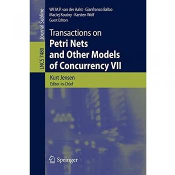 Transactions on Petri Nets and Other Models of Concurrency VII