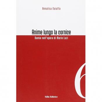 Anime lungo la cornice. Dante nell'opera di Mario Luzi