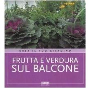 Frutta e verdura sul balcone