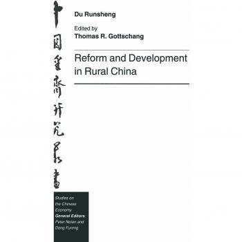 Reform and Development in Rural China