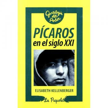 Pícaros en el siglo XXI
