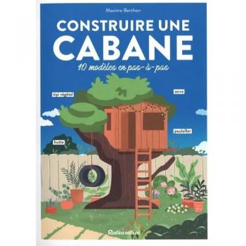 Construire une cabane
