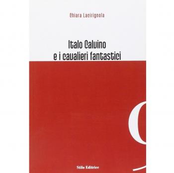 Italo Calvino e i cavalieri fantastici