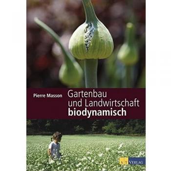 Gartenbau und Landwirtschaft biodynamisch