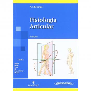 Fisiolog'a Articular T2 6aEd: Cadera,rodilla,tobillo,pie,bóveda plantar,marcha.